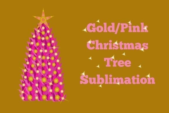 Gold Pink Christmas Tree Sublimation: Illustrations Review